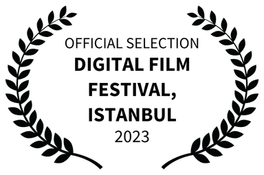 Official Selection - Digital Film Festival Istanbul 2023