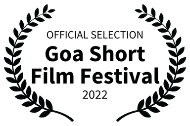 Official Selection - Goa Short Film Festival 2022