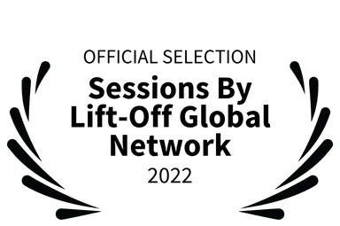 Official Selection - Sessions By Lift-Off Global Network 2022