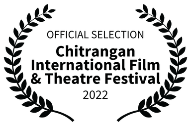 Official Selection - Chitrangan International Film Theatre Festival 2022